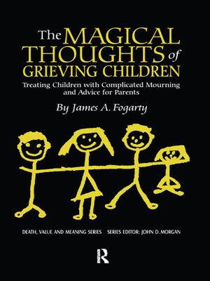 cover image of The Magical Thoughts of Grieving Children